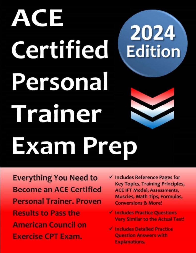 ACE Certified Personal Trainer Exam Prep: Study Guide that highlights the key concepts required to pass the American Council on Exercise exam to Become a Certified Personal Trainer